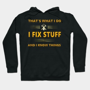 I Fix Stuff Hoodie